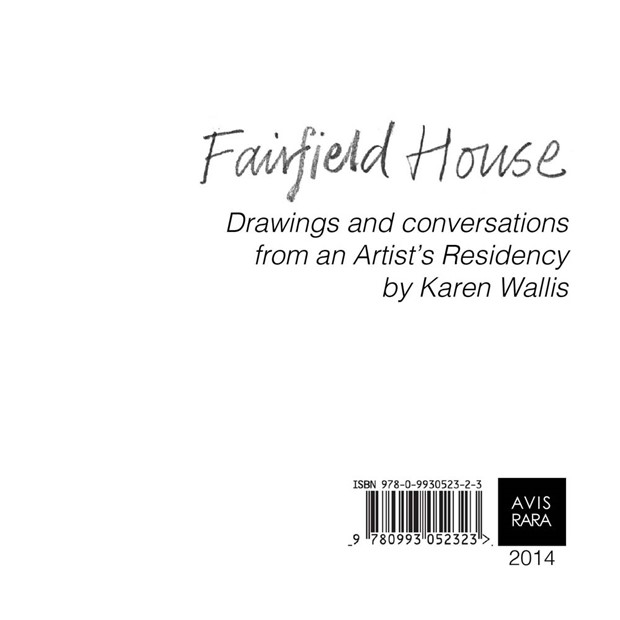 Fairfield House, by Karen Wallis