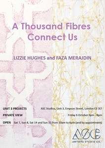 A Thousand Fibres Connect Us, Lizzie Hughes and Faza Merajdin, by Lizzie Hughes