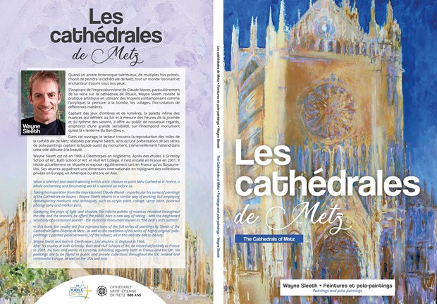 Forthcoming book : The Cathedrals of Metz, by Wayne Sleeth