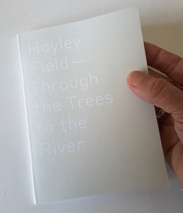 Through the trees to the river, by Hayley Field