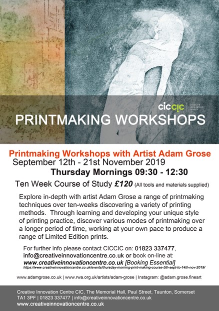 10 Week Printmaking Course [CICCIC Taunton], by Adam Grose MA RWAAN
