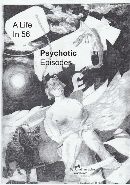 A Life in 56 Psychotic Episodes
