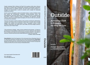 Outside: Activating cloth to enhance the way we live, by Claire Barber